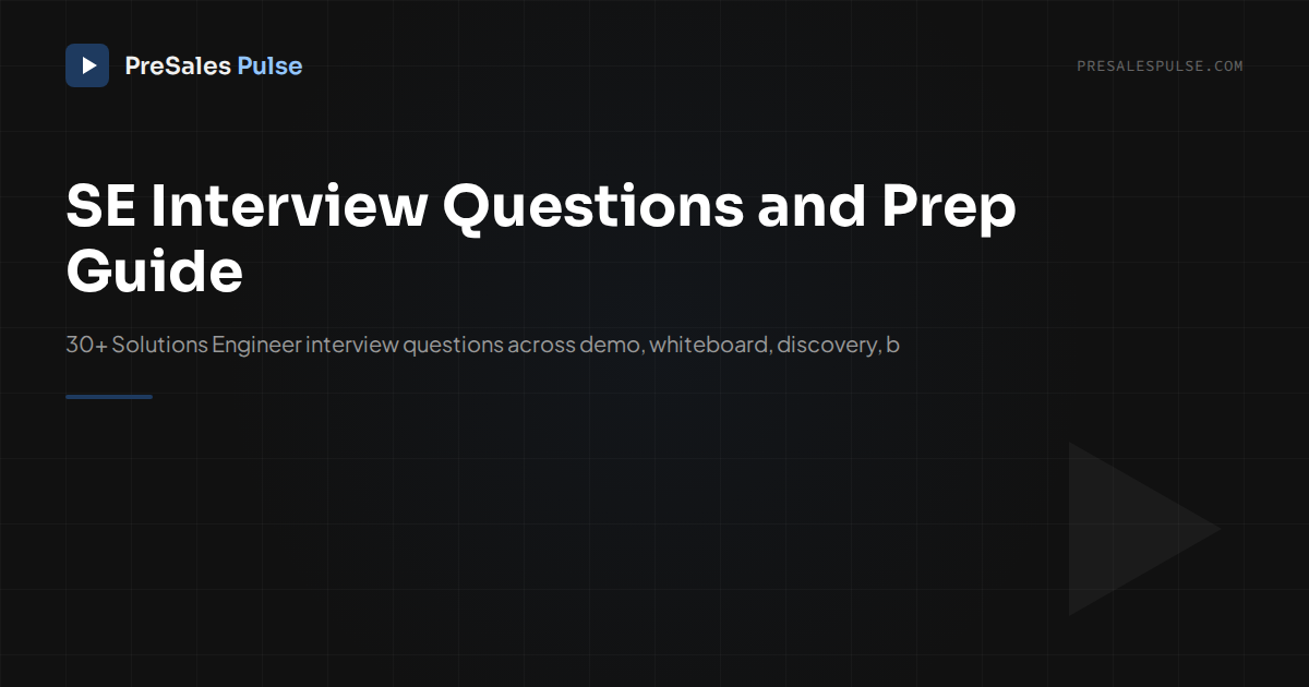 SE Interview Questions and Prep Guide - PreSales Pulse
