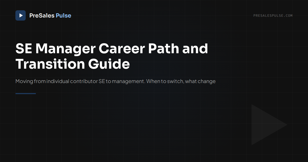 SE Manager Career Path and Transition Guide - PreSales Pulse