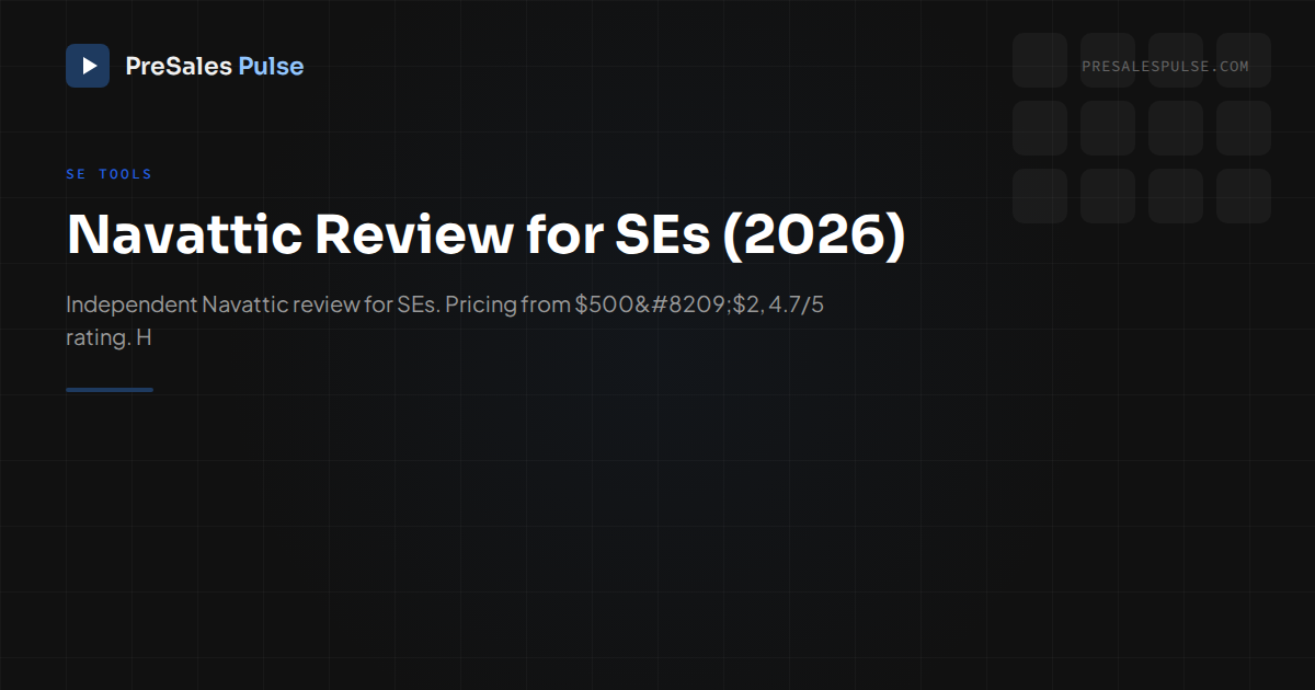 Navattic Review for SEs (2026) - PreSales Pulse